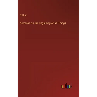 Sermons on the Beginning of All Things - Hardcover