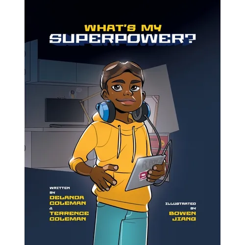 What's My Superpower: Discovering Your Unique Strengths - Paperback