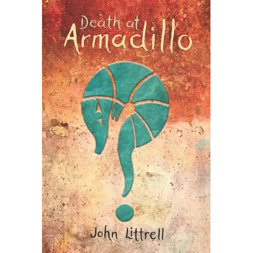 Death at Armadillo: A Paul Seawright Murder Mystery - Paperback