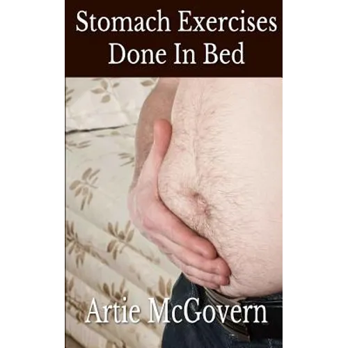 Stomach Exercises Done In Bed - Paperback