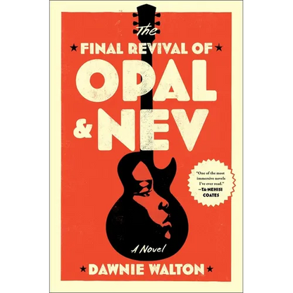 The Final Revival of Opal & Nev - Hardcover