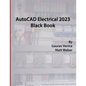 AutoCAD Electrical 2023 Black Book - Paperback