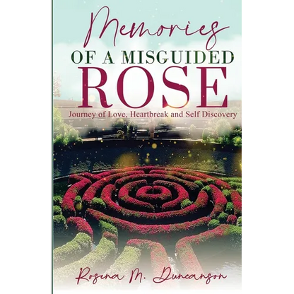 Memories of A Misguided Rose - Paperback