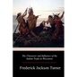 The Character and Influence of the Indian Trade in Wisconsin - Paperback