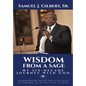 Wisdom from a Sage: My Six-Decade Journey with God - Hardcover