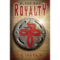 Blood and Royalty: Dragoneer Saga Book Six - Paperback