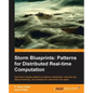 Storm: Distributed Real-Time Computation Blueprints - Paperback