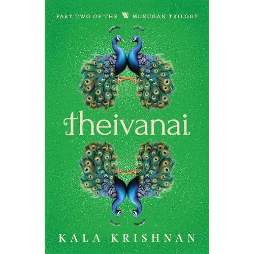Theivanai: Murugan Trilogy - Part 2 - Paperback