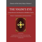 The Yogini's Eye: Comprehensive Introduction to Buddhist Tantra - Hardcover