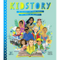 Kidstory: 50 Children and Young People Who Shook Up the World - Hardcover