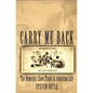 Carry Me Back: The Domestic Slave Trade in American Life - Paperback