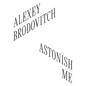 Alexey Brodovitch: Astonish Me - Paperback