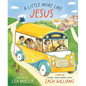 A Little More Like Jesus - Hardcover