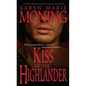 Kiss of the Highlander - Paperback