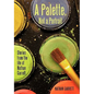 A Palette, Not a Portrait: Stories from the Life of Nathan Garrett - Paperback