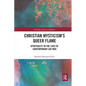 Christian Mysticism's Queer Flame: Spirituality in the Lives of Contemporary Gay Men - Paperback