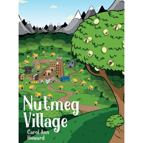 Nutmeg Village - Hardcover