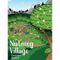 Nutmeg Village - Hardcover