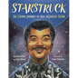 Starstruck: The Cosmic Journey of Neil Degrasse Tyson - Hardcover