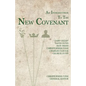 An Introduction to the New Covenant - Paperback