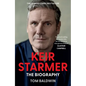Keir Starmer: The Biography - Hardcover