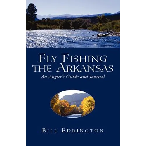 Fly Fishing the Arkansas - Paperback