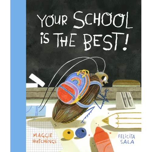 Your School Is the Best! - Hardcover