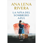 La Ni?a del Sombrero Azul / The Blue Hat Girl - Hardcover