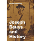 Joseph Beuys and History - Hardcover