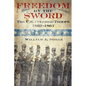 Freedom by the Sword: The U.S. Colored Troops, 1862-1867 (CMH Publication 30-24-1) - Hardcover