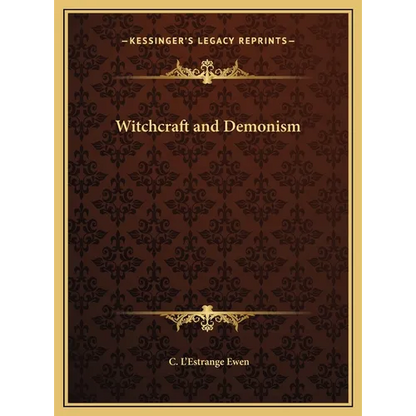 Witchcraft and Demonism - Hardcover