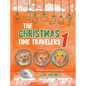 The Christmas Time Travelers 1 - Hardcover