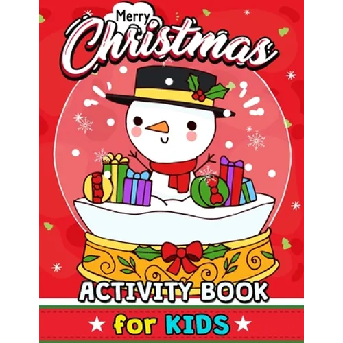 Merry Christmas Activity Books for Kids: High Quality Coloring, Hidden Pictures, Dot To Dot, Connect the dots, Maze, Word Search, Crossword Ages 3-5, - Paperback