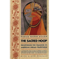 The Sacred Hoop: Recovering the Feminine in American Indian Traditions - Paperback