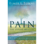 Pain: The Divine Mystery: Why God Allows Suffering - Paperback