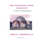 The Foundation Stone Meditation - A New Commentary - Paperback