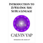 Introduction to Zi Wei Dou Shu - Si Hua Lineage - Paperback