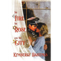 The Fire, The Rose and The City: Lovers' Struggle Against The Odds - Paperback
