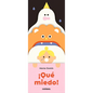 ¡Qué Miedo! - Board Book