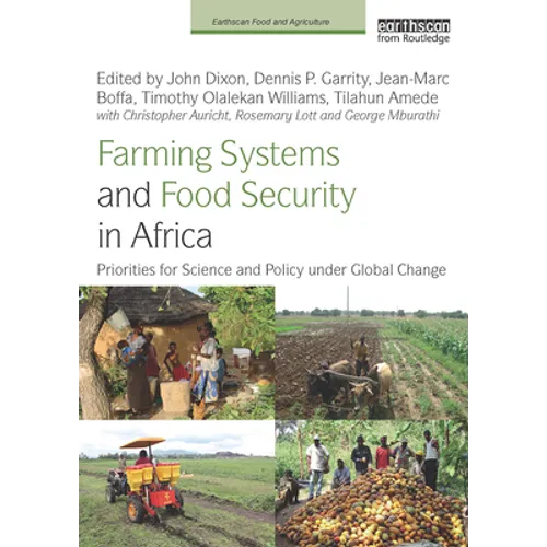 Farming Systems and Food Security in Africa: Priorities for Science and Policy Under Global Change - Paperback