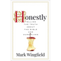 Honestly: Telling the Truth about the Bible and Ourselves - Paperback