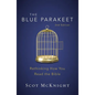 The Blue Parakeet, 2nd Edition: Rethinking How You Read the Bible - Paperback