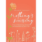 Nothing's Missing: A Year of Reckoning, Release, and Remembering Who I Am - Paperback