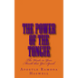 The Power of the Tongue: The Words in Your Mouth That You Speak! - Paperback