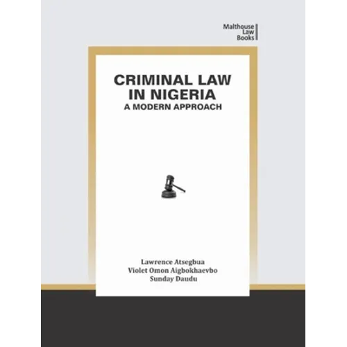 Criminal Law in Nigeria: A Modern Approach - Paperback