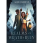 Realms of Wrath and Ruin: A Science Fantasy Romance Series - Hardcover