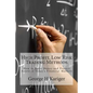 High Profit, Low Risk Trading Methods: How to Make Money and Protect Assets in Today's Financial Markets - Paperback