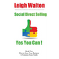 Social Direct Selling Yes You Can Book Two: How to Grow Your Business - Paperback