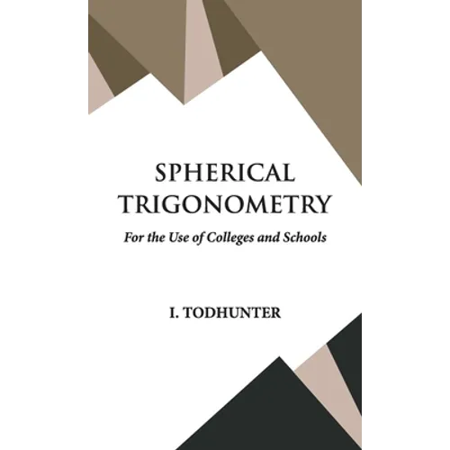 Spherical Trigonometry - Hardcover