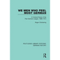 We Men Who Feel Most German: A Cultural Study of the Pan-German League, 1886-1914 - Paperback